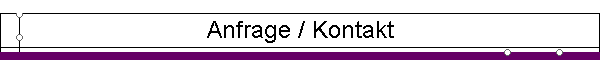 Anfrage / Kontakt